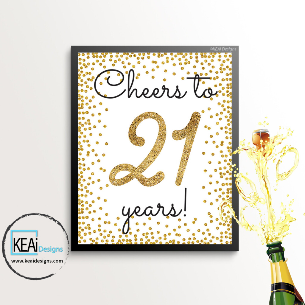 21st Birthday 21st Birthday Party Sign Cheers To 21 Years Etsy