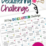 30 Day Decluttering Challenge With FREE Printable Calendar Declutter