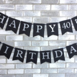 Black Silver Birthday Banner 40th Birthday Banner Happy Birthday