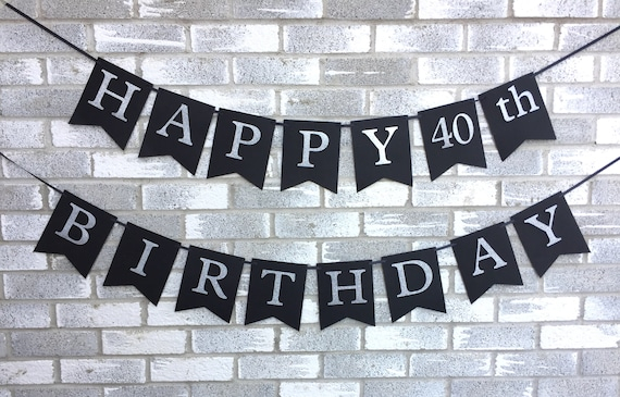 Black Silver Birthday Banner 40th Birthday Banner Happy Birthday 