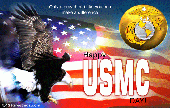 Braveheart Like You Free US Marine Corps Birthday ECards 123 Greetings