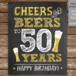 Cheers And Beers To 50 Years Printable Sign 50th Birthday Sign Gold