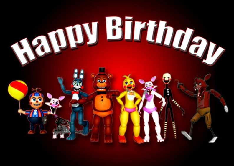 FNAF Happy Birthday HQ Print File Poster Size Full Color Etsy