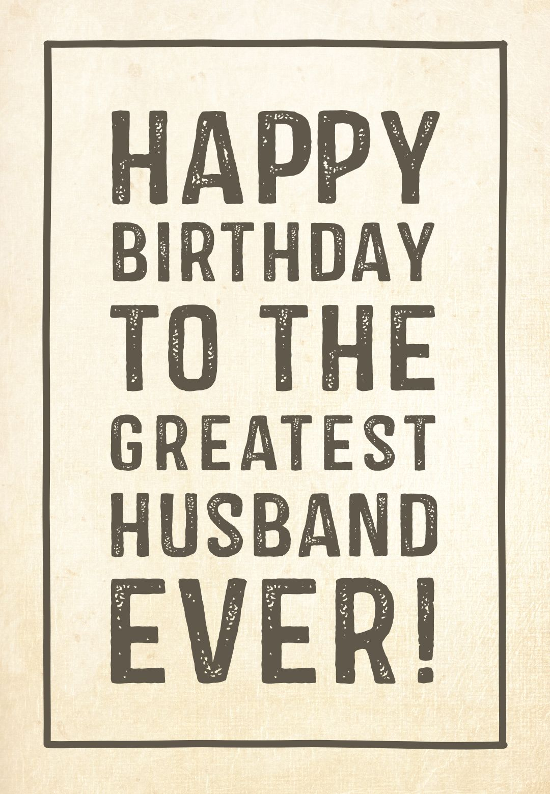 Free Printable Birthday Card Greatest Husband Greetings Island 