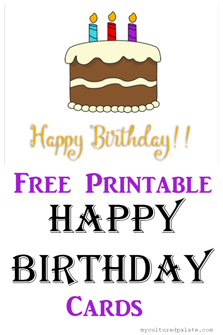 Free Printable Happy Birthday Cards Cultured Palate