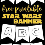 Free Printable Star Wars Banner Star Wars Decor Ideas For A Star Wars