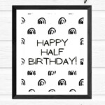 Half Birthday Ideas Free Printable Calculator And Decorations Custom