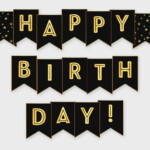 Happy Birthday Letters Printable Gold Free Printable Gold Banner