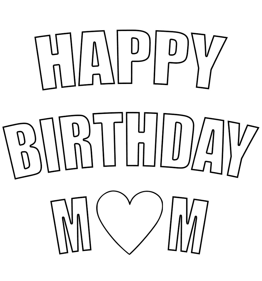 Happy Birthday Mom Coloring Page Mom Coloring Pages Happy Birthday 