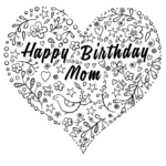 Happy Birthday Mom Printable Coloring Cards