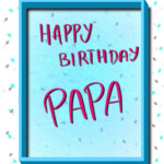 HAPPY BIRTHDAY PAPA E CARD Happy Birthday Papa Birthday Wishes Cards