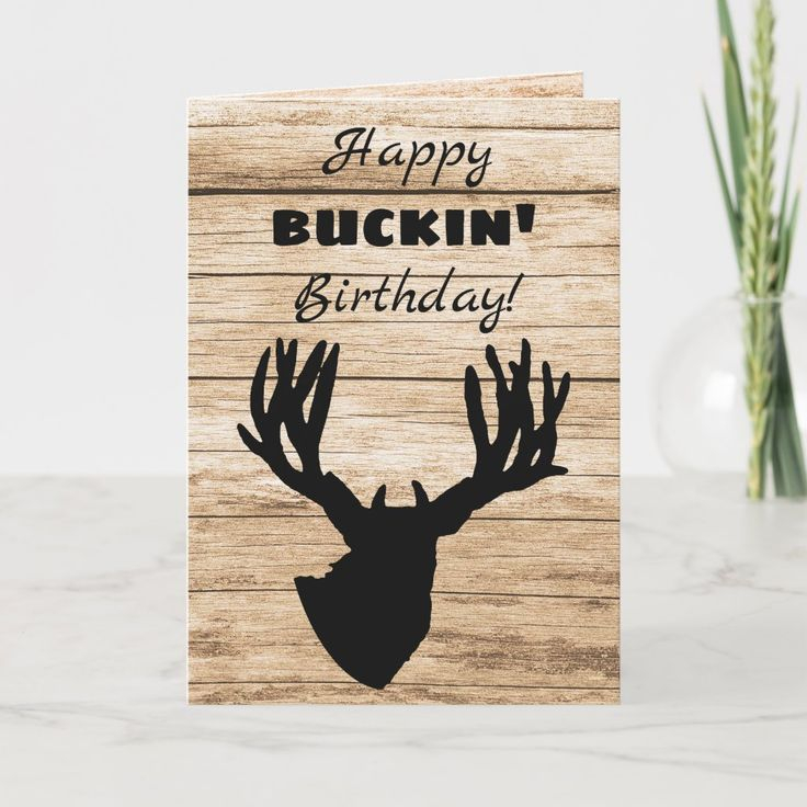 Happy Buckin Birthday Hunting Card Zazzle In 2021 Funny