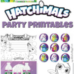 Hatchimals Birthday Party Birthday Party Printables Free Shopkins