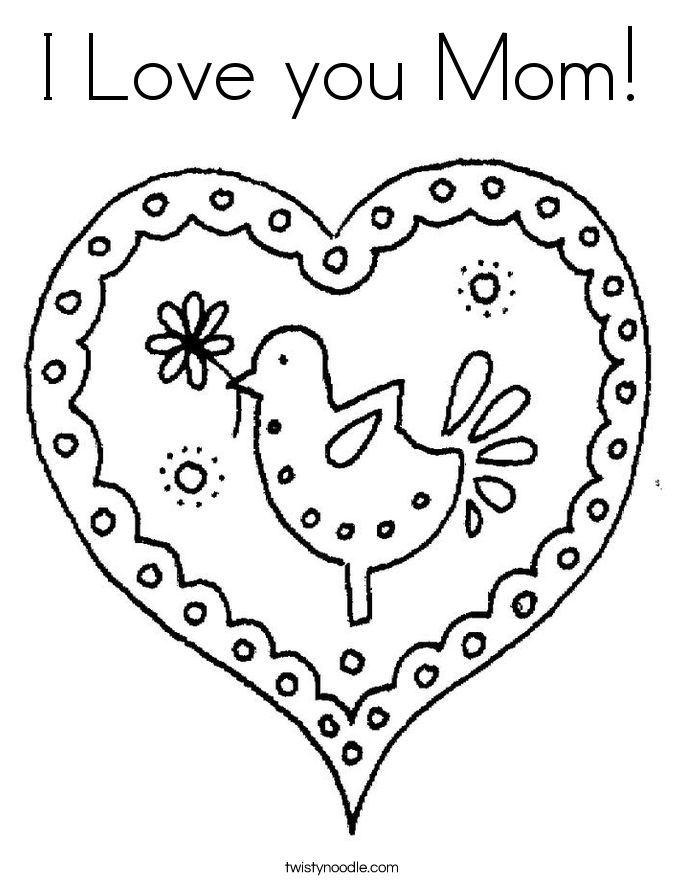 I Love You Mom Valentine s Day Coloring Page Mothers Day Coloring 