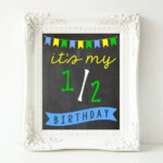 It s My Half Birthday Printable Sign 16x20 And 8x10 Etsy Birthday