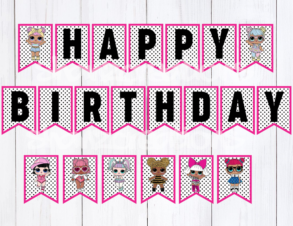 LOL SURPRISE DOLLS PRINTABLE BANNER Printable Birthday Banner 