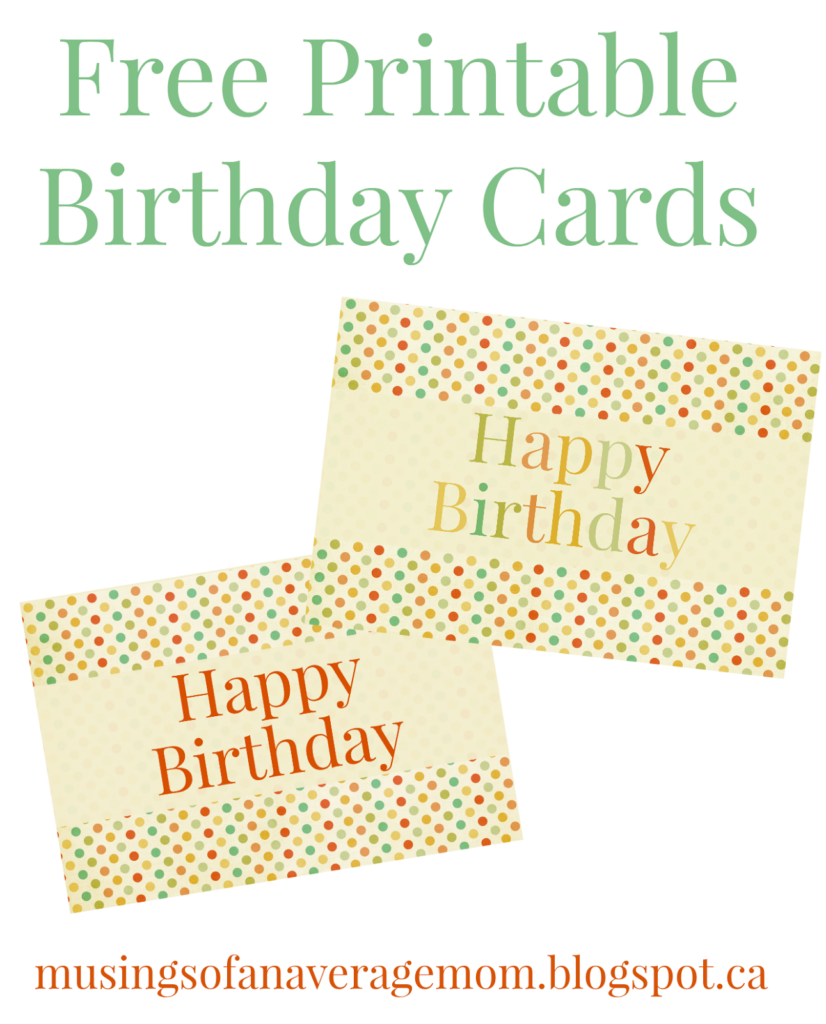 Musings Of An Average Mom Free Printable Birthday Cards