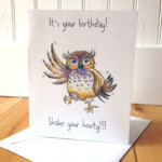 Owl Birthday Card It s Your Birthday Shake Your Hooty