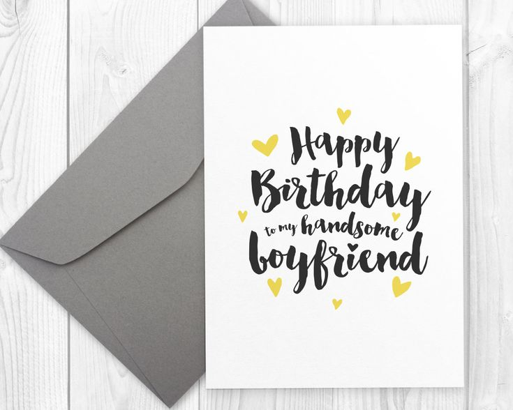 Printable Happy Birthday Card For A Handsome Boyfriend Happy Birthday 