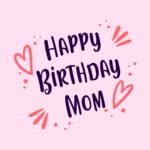 10 Best Printable Birthday Cards For Mom PDF For Free At Printablee