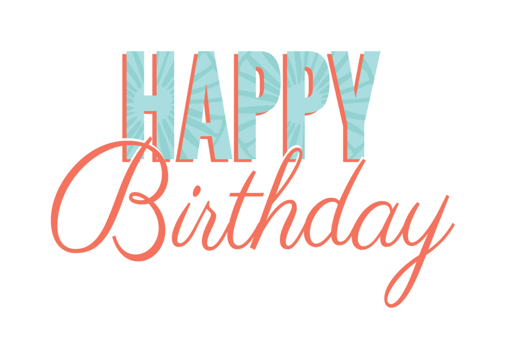 15 Happy Birthday To Print Fonts Images Happy Birthday Font Happy 