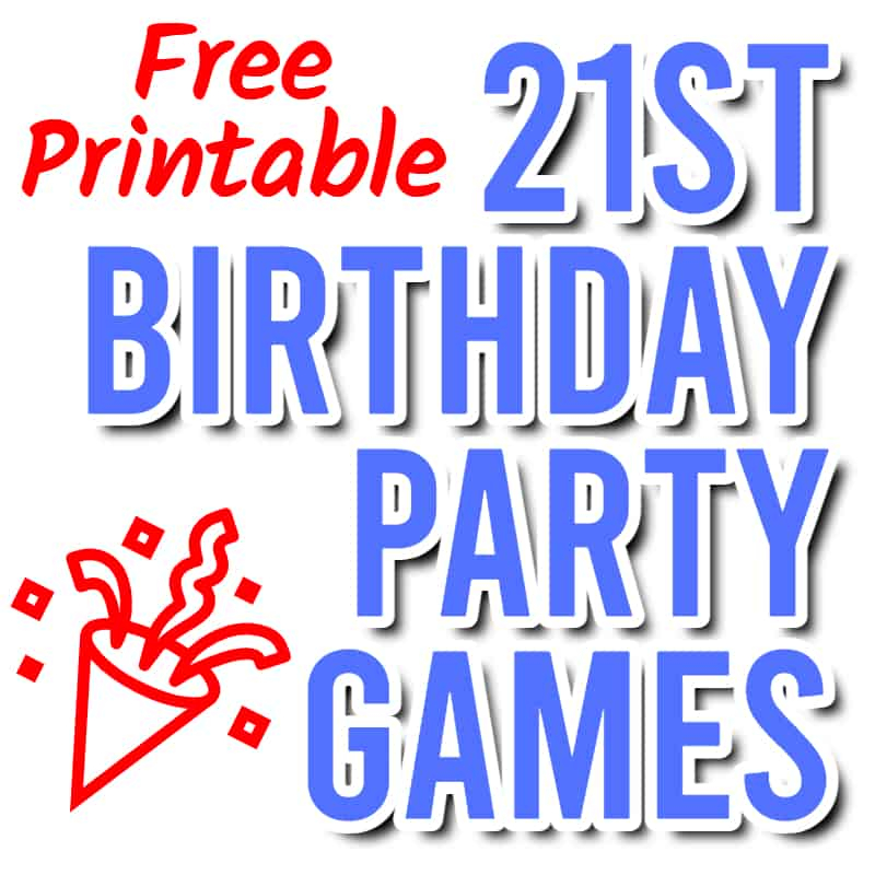 Best 21st Games Free Printables For Your Party In 2023 Parties Made 