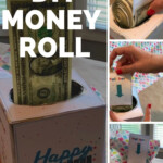 DIY Money Roll With Free Birthday Printable For A Tissue Box This Is