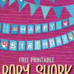 Free Printable Baby Shark Birthday Banner Baby Shark Party