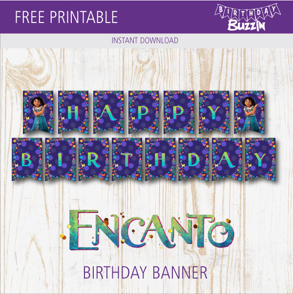 Free Printable Encanto Birthday Banner Birthday Buzzin Birthday 