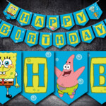 Free Printable Spongebob Birthday Banner Printables Game Of Thrones