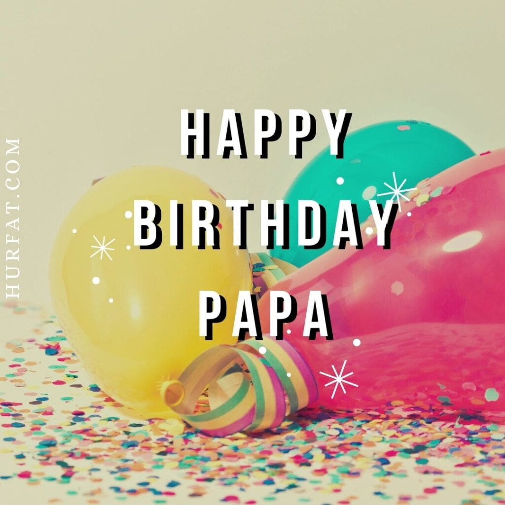 Happy Birthday Papa Printable Cards Get What You Need For Free