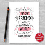 Printable Birthday Card For Friend To The Best Friend In The Whole Wide