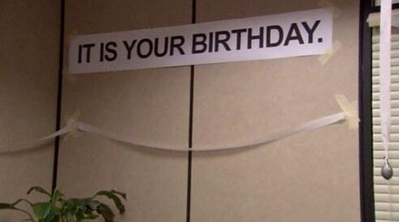 The Office It Is Your Birthday Banner Printable FreePrintableTM